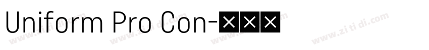 Uniform Pro Con字体转换 Uniform Pro Con字体转换
